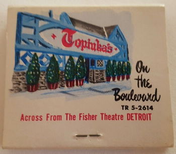 Topinkas Country House - Matchbook W Grand Blvd Location (newer photo)